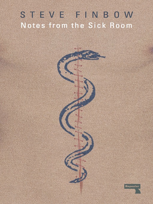 Title details for Notes from the Sick Room by Steve Finbow - Available